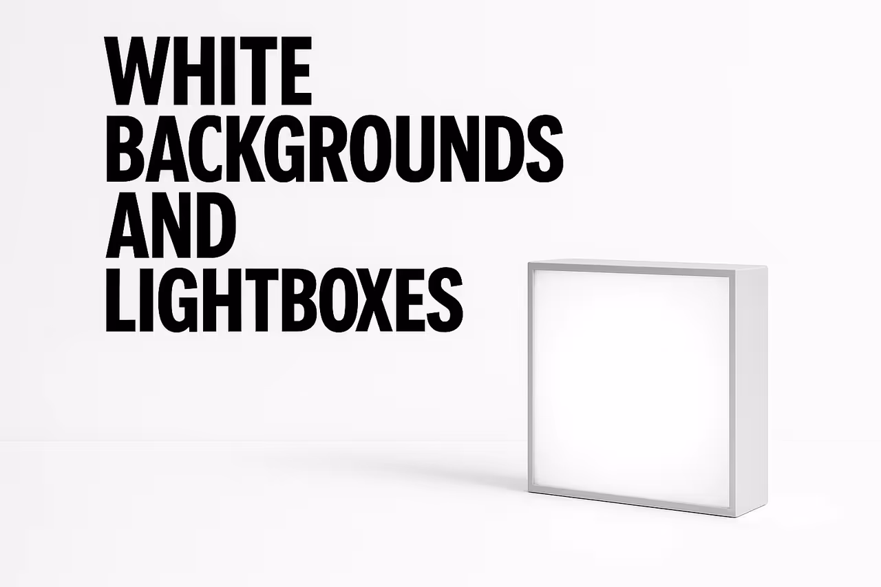 White Backgrounds and Lightboxes